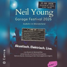 Neil Young Garage Festival 2026 12.09.2026 Kfz-Meisterbetrieb Höing