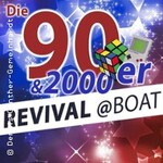 Die 90er & 2000er Revival Bootsparty